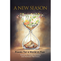A New Season: Poems for a World in Flux