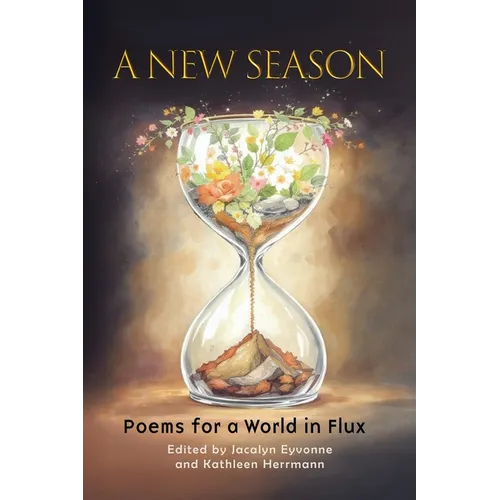 A New Season: Poems for a World in Flux