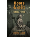 Boots and Saddles: Or, Life in Dakota with General Custer
