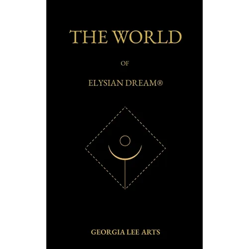 The World of Elysian Dream(r)