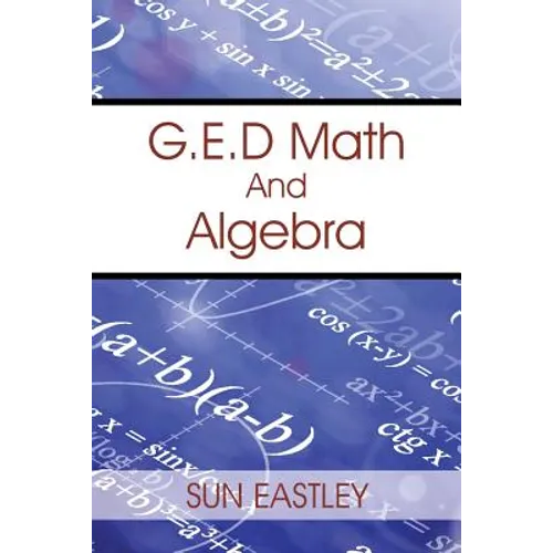 G.E.D Math And Algebra