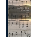 Carols for Choirs