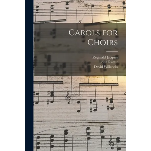 Carols for Choirs