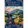 Mayhem in the Mountains: The Gilded City Series