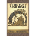The Sun Also Rises