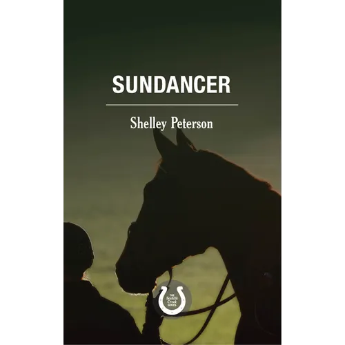 Sundancer: The Saddle Creek Series