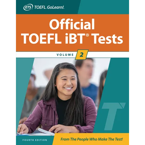 Official TOEFL IBT Tests Volume 2, Fourth Edition