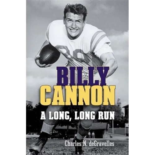 Billy Cannon: A Long, Long Run