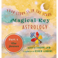 Magical Key - Astrology: Part 4: The Houses