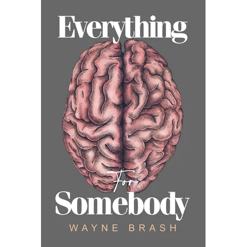 Everything for Somebody
