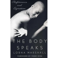 The Body Speaks: Performance and Expression