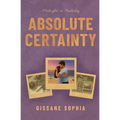 Absolute Certainty
