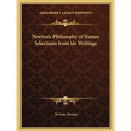 Newton's Philosophy of Nature Selections from his Writings