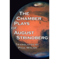 The Chamber Plays of August Strindberg