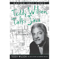 Teddy Wilson Talks Jazz: The Autobiography of Teddy Wilson