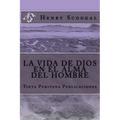 LA VIDA DE DIOS EN EL ALMA DEL HOMBRE (Henry Scougal)