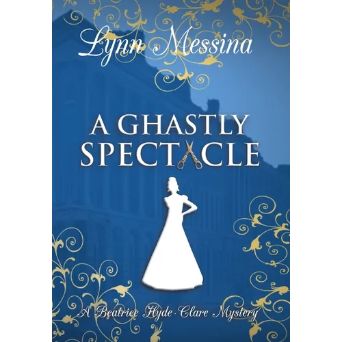 A Ghastly Spectacle