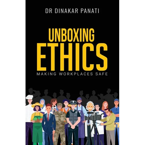 Unboxing Ethics: Making Workplaces Safe