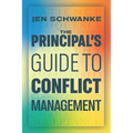 The Principal's Guide to Conflict Management