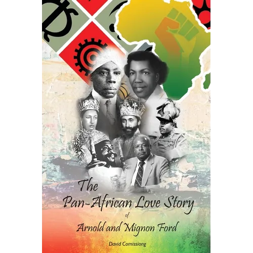 The Pan-African Love Story of Arnold and Mignon Ford