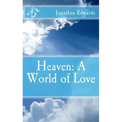 Heaven: A World of Love