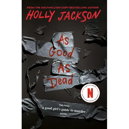 As Good as Dead: The Finale to a Good Girl's Guide to Murder