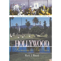 Hollywood Remains to Be Seen: A Guide to the Movie Stars' Final Homes