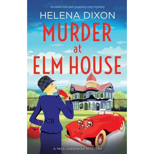 Murder at Elm House: A totally unputdownable historical cozy mystery