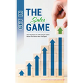 Get in the Sales Game: The Playbook for Winning in Sales When the Game Has Changed