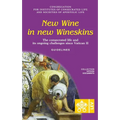 New Wine in New Wineskins. The Consecrated Life and its Ongoing Challenges since Vatican II. Guidelines