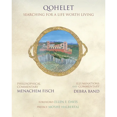 Qohelet: Searching for a Life Worth Living