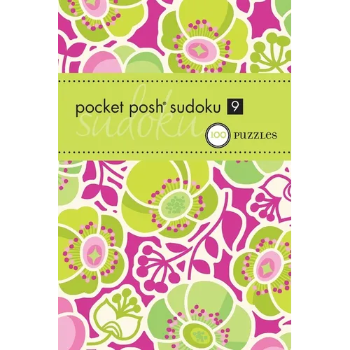 Pocket Posh Sudoku 9: 100 Puzzles