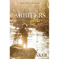 The Arbiters: A Reily Watters Expedition