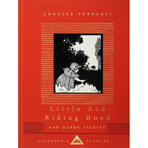 Little Red Riding Hood and Other Stories: Illustrated by W. Heath Robinson