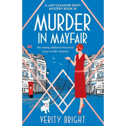 Murder in Mayfair: An utterly addictive historical cozy murder mystery