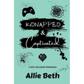 Kidnapped & Captivated