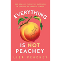 Everything is NOT Peachey