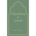 ReAwakening to Wonder