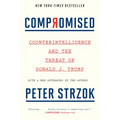 Compromised: Counterintelligence and the Threat of Donald J. Trump