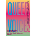 Queer Voices: Poetry, Prose, and Pride