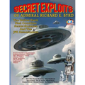 Secret Exploits Of Admiral Richard E. Byrd: The Hollow Earth ? Nazi Occultism ? Secret Societies And The JFK Assassination