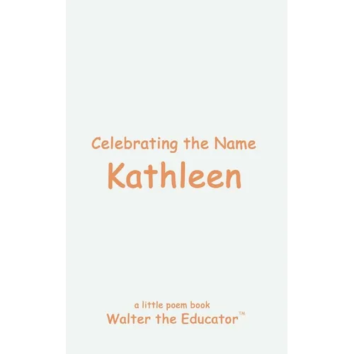 Celebrating the Name Kathleen
