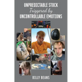 Unpredictable Stock Triggered by Uncontrollable Emotions
