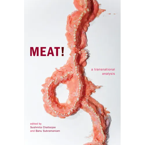 Meat!: A Transnational Analysis