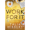Work For It
