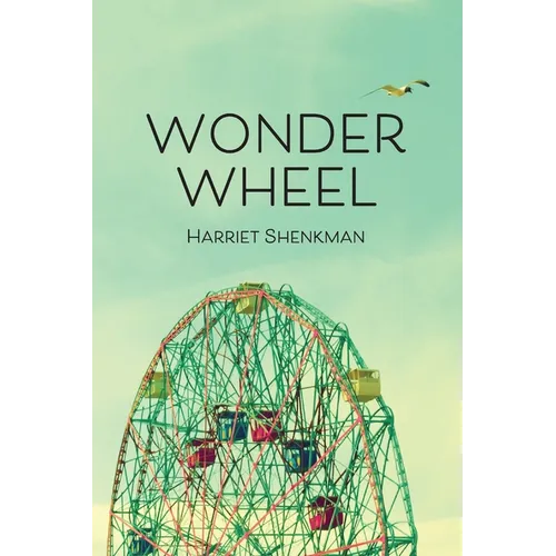 Wonder Wheel: poems