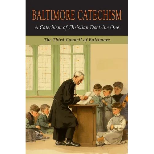 Baltimore Catechism One (Volume 1)