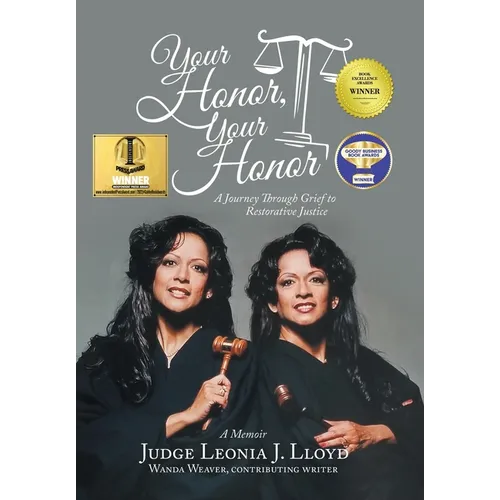 Your Honor, Your Honor: A Journey Through Grief to Restorative Justice