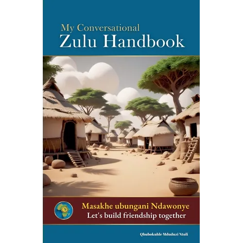 My Conversational Zulu Handbook