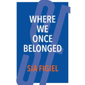 Where We Once Belonged